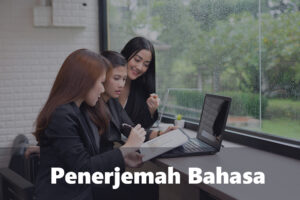 Penerjemah Bahasa: Membuka Jendela Menuju Dunia Teks yang Beragam